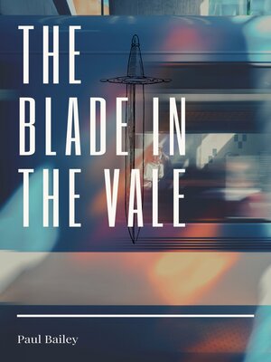 cover image of The Blade In the Vale